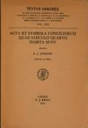 Cover of: Acta et symbola conciliorum quae saeculo quarto habita sunt