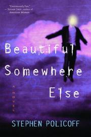 Cover of: Beautiful somewhere else: a novel