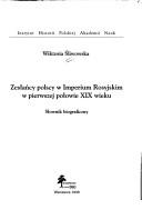 Cover of: Zesłańcy polscy w Imperium Rosyjskim w pierwszej połowie XIX wieku: słownik biograficzny