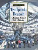 Treffpunkt Deutsch by E. Rosemarie Widmaier, Fritz T. Widmaier, Rosemarie E. Widmaier, Margaret Gonglewski