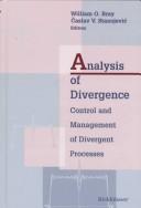 Cover of: Analysis of divergence: control and management of divergent processes