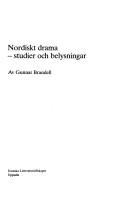 Cover of: Nordiskt drama, studier och belysningar