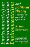 Cover of: Environmentalism and political theory by Robyn Eckersley