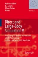 Direct and large-eddy simulation V