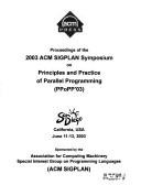 Cover of: Proceedings of the ACM SIGPLAN Symposium on Principles and Practice of Parallel Programming (PPoPP '03)