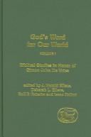 Cover of: God's Word for Our World: Biblical Studies in Honor of Simon John De Vries (Journal for the Study of the Old Testament Supplement)