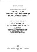Bruchstücke des Bhikṣuṇī-Prātimokṣa der Sarvāstivādins by Ernst Waldschmidt