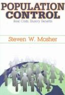 Cover of: Population control: real costs, illusory benefits