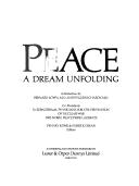 Cover of: Peace, a dream unfolding