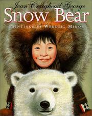 Cover of: Snow Bear by Jean Craighead George