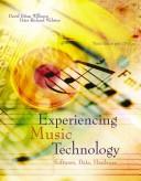 Experiencing music technology by David Brian Williams, Peter Richard Webster