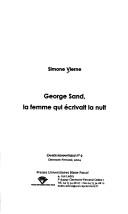 Cover of: George Sand: la femme qui écrivait la nuit