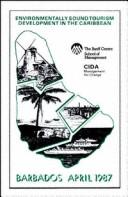 Cover of: Environmentally Sound Tourism in the Caribbean/Barbados 1987