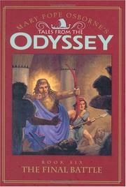 Cover of: Tales from the Odyssey: The Final Battle - Book #6: Mary Pope Osborne's Tales from the Odyssey