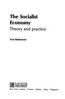 The socialist economy : theory and practice