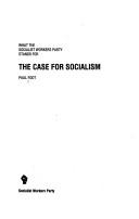 The case for socialism : what the Socialist Workers Party stands for