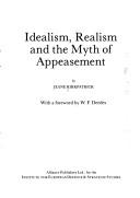 Idealism, realism and the myth of appeasement