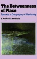 The betweenners of place : towards a geography of modernity