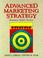 Cover of: Advanced marketing strategy
