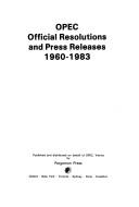 OPEC official resolutions and press releases 1960-1983