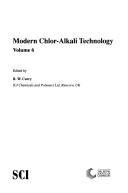 Modern chlor-alkali technology. Vol. 6