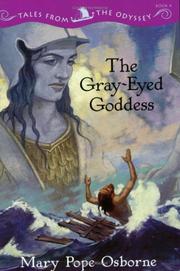 Cover of: Tales from the Odyssey: The Gray-Eyed Goddess - Book #4 (Tales from the Odyssey)