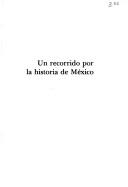 Cover of: recorrido por la historia de México