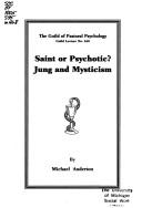 Saint or psychotic? : Jung and mysticism