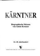 Cover of: Kärntner: biographische Skizzen : 14.-20. Jahrhundert