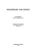 Shakespeare and myself : an inaugural lecture delivered in the University of Exeter on 27 May, 1977