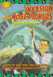 Cover of: Invasion of the nose pickers