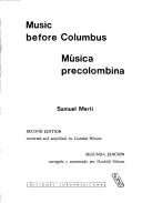 Music before Columbus = by Samuel Martí