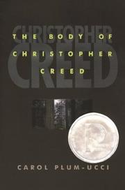 The body of Christopher Creed by Carol Plum-Ucci