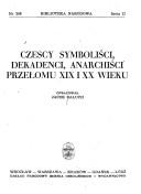 Cover of: Czescy symboliści, dekadenci, anarchiści przełomu XIX i XX wieku