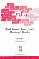 Heart disease : environment, stress and gender