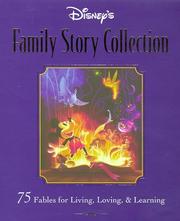 Cover of: Disney's family story collection: 75 fables for living, loving & learning