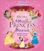 Cover of: Disney Princess: More 5-Minute Princess Stories (Disney Princess)