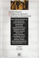 Cover of: Derechos humanos y globalización alternativa by Foro de Derechos Humanos del Sistema UIA/ITESO (5th 2002 Universidad Iberoamericana Puebla)