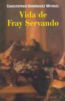 Cover of: Vida de Fray Servando