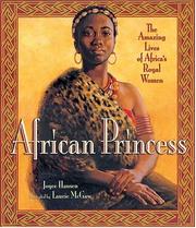 Cover of: African princess: the amazing lives of Africa's royal women