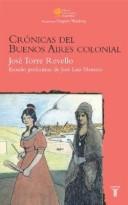 Cover of: Crónicas del Buenos Aires colonial