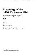 Proceedings of the AIDS Conference 1986, Newcastle upon Tyne, UK