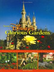 Cover of: Secrets of Disney's glorious gardens