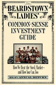 Cover of: The Beardstown Ladies' common-sense investment guide by Beardstown Ladies Investment Club.