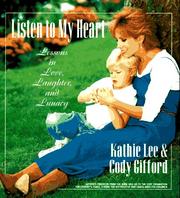 Listen to my heart by Kathie Lee Gifford