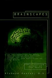 Cover of: Brainscapes: an introduction to what neuroscience has learned about the structure, function, and abilities of the brain