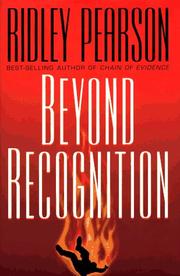 Beyond recognition by Ridley Pearson