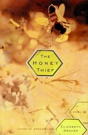 Cover of: The honey thief: a novel