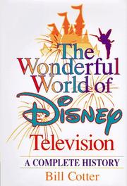 Cover of: The wonderful world of Disney television: a complete history