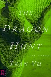 Cover of: The dragon hunt by Vũ Trà̂n